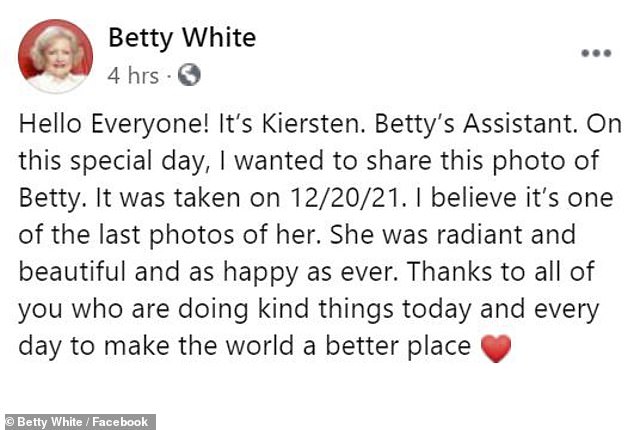 Special day: 'Hello Everyone! It¿s Kiersten. Betty¿s Assistant. On this special day, I wanted to share this photo of Betty,' Kiersten began